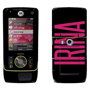   «Irina»   Motorola Z8 Rizr