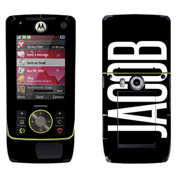   «Jacob»   Motorola Z8 Rizr