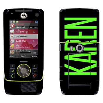   «Karen»   Motorola Z8 Rizr