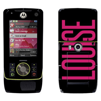   «Louise»   Motorola Z8 Rizr
