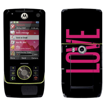  «Love»   Motorola Z8 Rizr