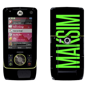   «Maksim»   Motorola Z8 Rizr