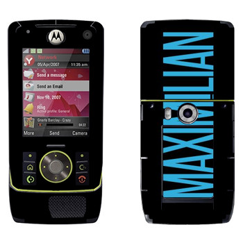   «Maximilian»   Motorola Z8 Rizr
