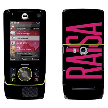   «Raisa»   Motorola Z8 Rizr