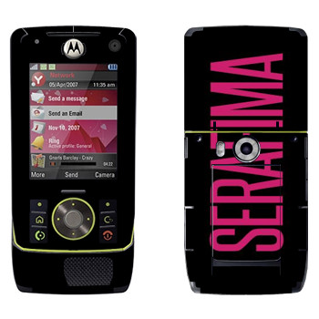   «Serafima»   Motorola Z8 Rizr