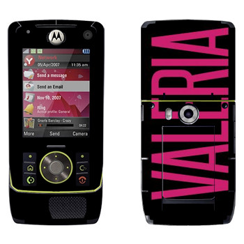   «Valeria»   Motorola Z8 Rizr