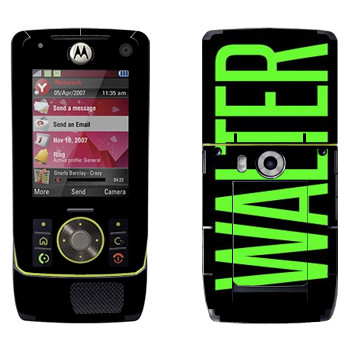   «Walter»   Motorola Z8 Rizr