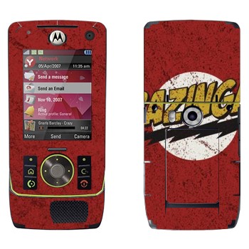   «Bazinga -   »   Motorola Z8 Rizr