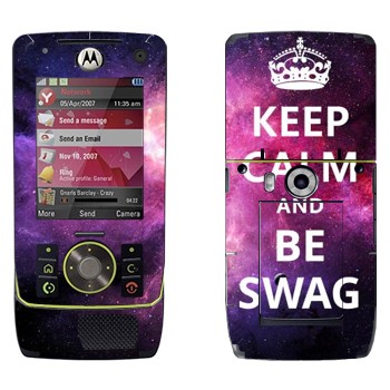   «Keep Calm and be SWAG»   Motorola Z8 Rizr