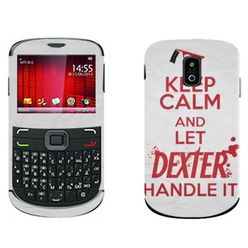   «Keep Calm and let Dexter handle it»    665 Qwerty