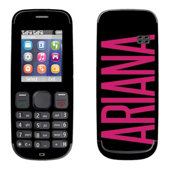   «Ariana»   Nokia 100, 101