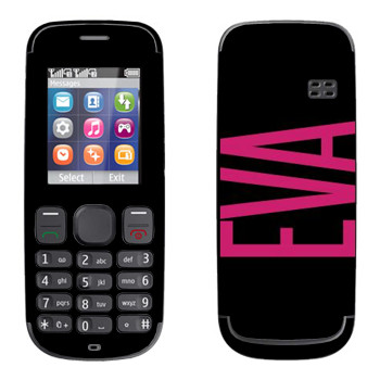   «Eva»   Nokia 100, 101
