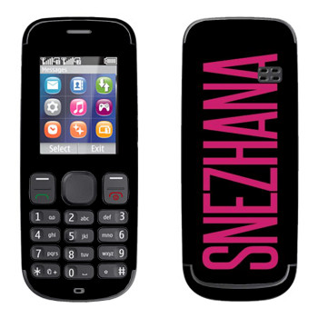   «Snezhana»   Nokia 100, 101