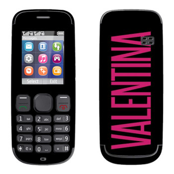   «Valentina»   Nokia 100, 101