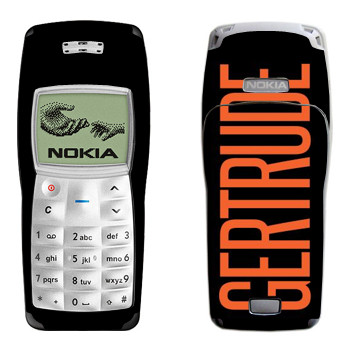   «Gertrude»   Nokia 1100, 1101