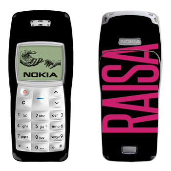   «Raisa»   Nokia 1100, 1101