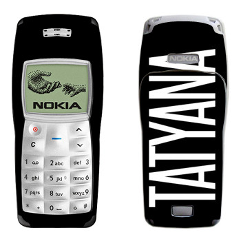   «Tatyana»   Nokia 1100, 1101