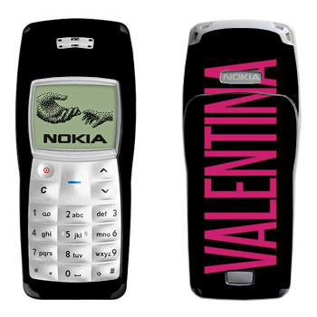   «Valentina»   Nokia 1100, 1101