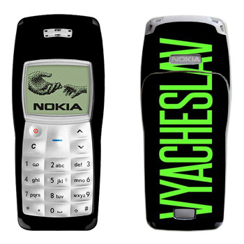   «Vyacheslav»   Nokia 1100, 1101