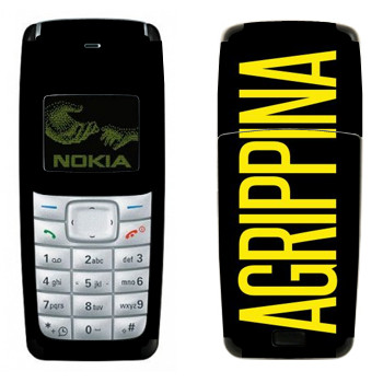   «Agrippina»   Nokia 1110, 1112