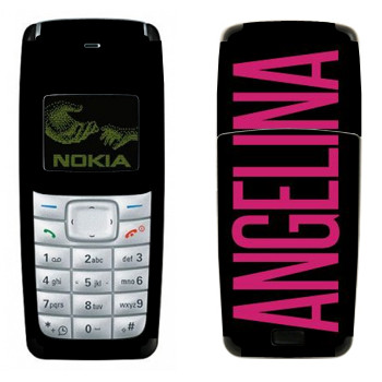  «Angelina»   Nokia 1110, 1112
