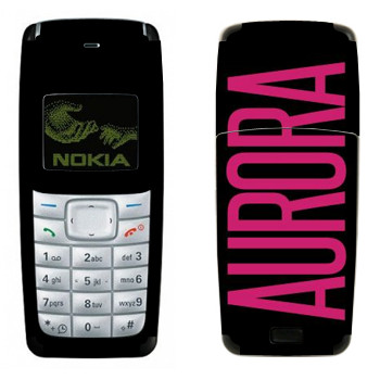   «Aurora»   Nokia 1110, 1112