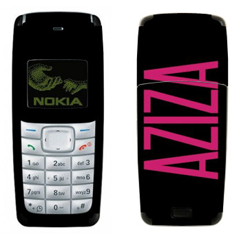   «Aziza»   Nokia 1110, 1112