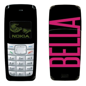   «Bella»   Nokia 1110, 1112