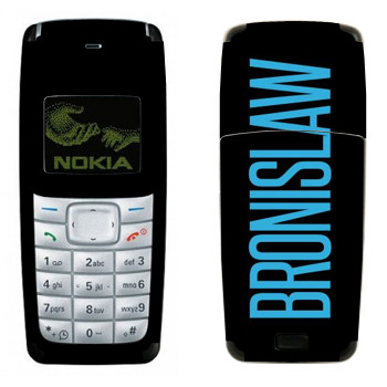   «Bronislaw»   Nokia 1110, 1112