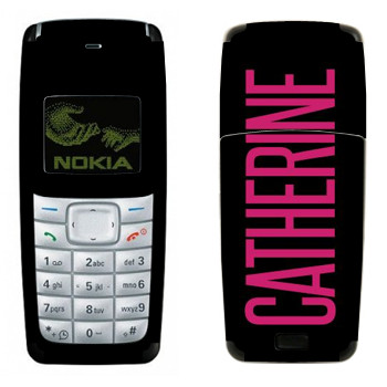   «Catherine»   Nokia 1110, 1112