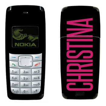   «Christina»   Nokia 1110, 1112