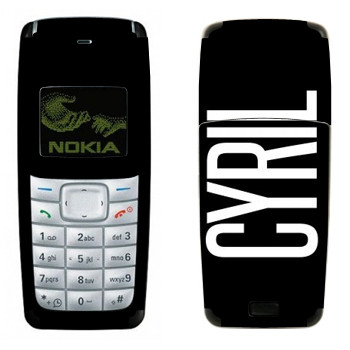   «Cyril»   Nokia 1110, 1112