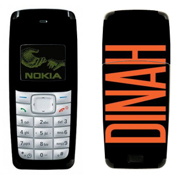   «Dinah»   Nokia 1110, 1112