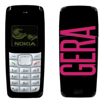   «Gera»   Nokia 1110, 1112