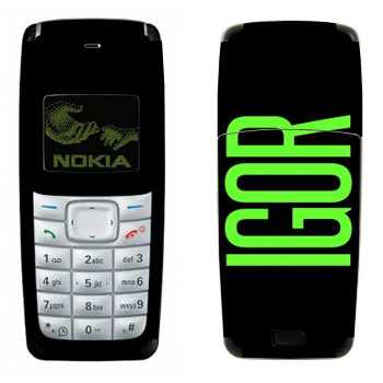   «Igor»   Nokia 1110, 1112