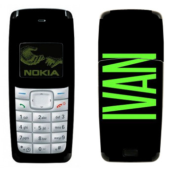   «Ivan»   Nokia 1110, 1112