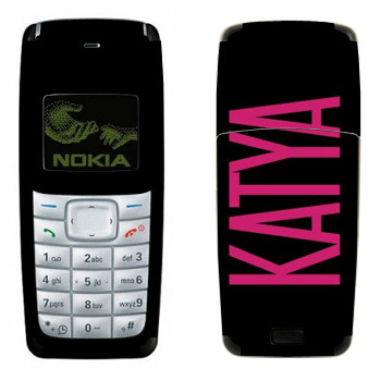   «Katya»   Nokia 1110, 1112