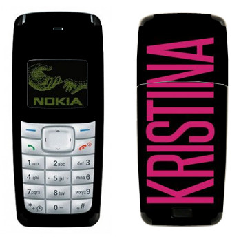   «Kristina»   Nokia 1110, 1112