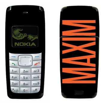   «Maxim»   Nokia 1110, 1112