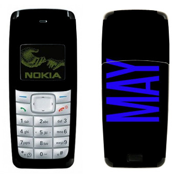   «May»   Nokia 1110, 1112