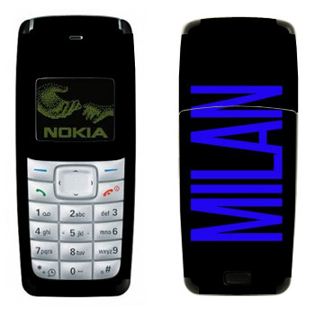   «Milan»   Nokia 1110, 1112