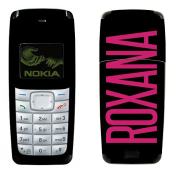   «Roxana»   Nokia 1110, 1112