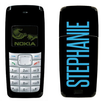   «Stephanie»   Nokia 1110, 1112