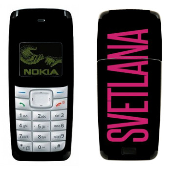   «Svetlana»   Nokia 1110, 1112