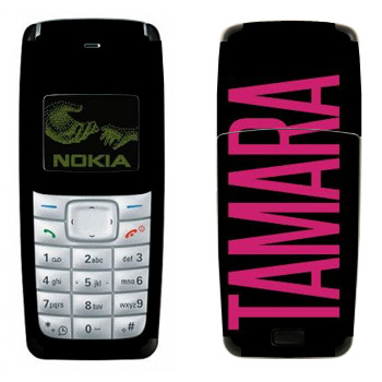   «Tamara»   Nokia 1110, 1112