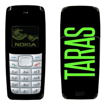   «Taras»   Nokia 1110, 1112