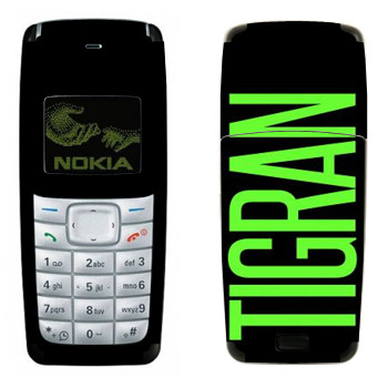   «Tigran»   Nokia 1110, 1112