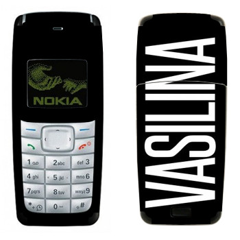   «Vasilina»   Nokia 1110, 1112