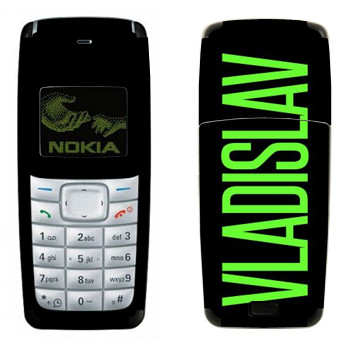   «Vladislav»   Nokia 1110, 1112