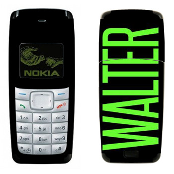   «Walter»   Nokia 1110, 1112